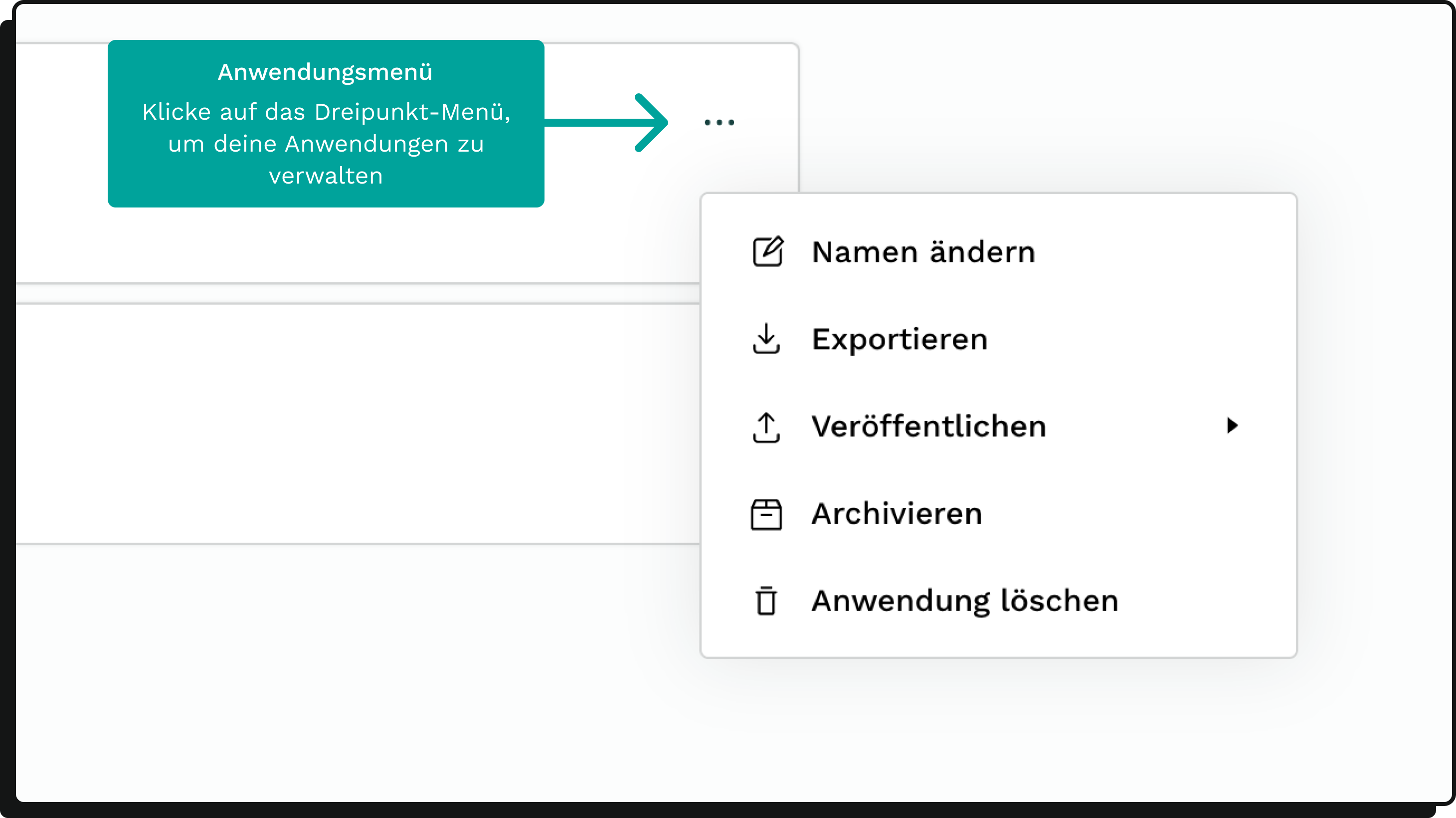 Klicke auf das Dreipunkt-Menü, um deine Anwendungen zu verwalten